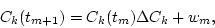 \begin{displaymath}C_k(t_{m+1})=C_k(t_m)\Delta C_k+w_m,
\end{displaymath}