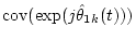 ${\rm {cov}}(\exp(j\hat{\theta}_{1k}(t)))$